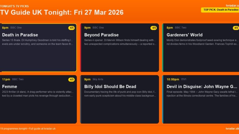 TV Guide UK Tonight: Fri 27 Mar 2026 – Death in Paradise, Beyond Paradise & Gardeners’ World
