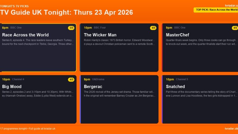 TV Guide UK Tonight: Thurs 23 Apr 2026 – Race Across the World, MasterChef Quarter-Finals & The Wicker Man