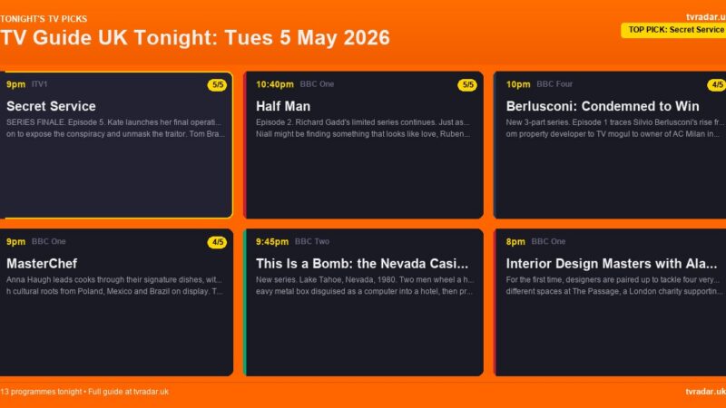 TV Guide UK Tonight: Tues 5 May 2026 – Secret Service Finale, MasterChef & Half Man