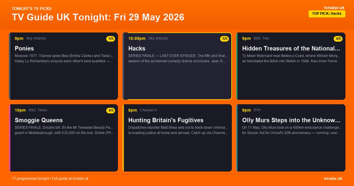 TV Guide UK Tonight: Fri 29 May 2026 – Hacks Series Finale, Ponies & Smoggie Queens Final