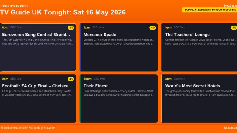 TV Guide UK Tonight: Sat 16 May 2026 – Eurovision Grand Final, FA Cup Final & Monsieur Spade