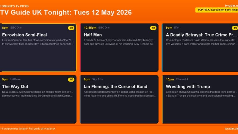 TV Guide UK Tonight: Tues 12 May 2026 – Eurovision Semi-Final, Half Man & The Way Out