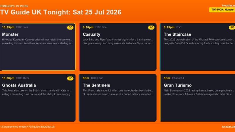 TV Guide UK Tonight: Sat 25 Jul 2026 – Ghosts Australia, Casualty & The Staircase