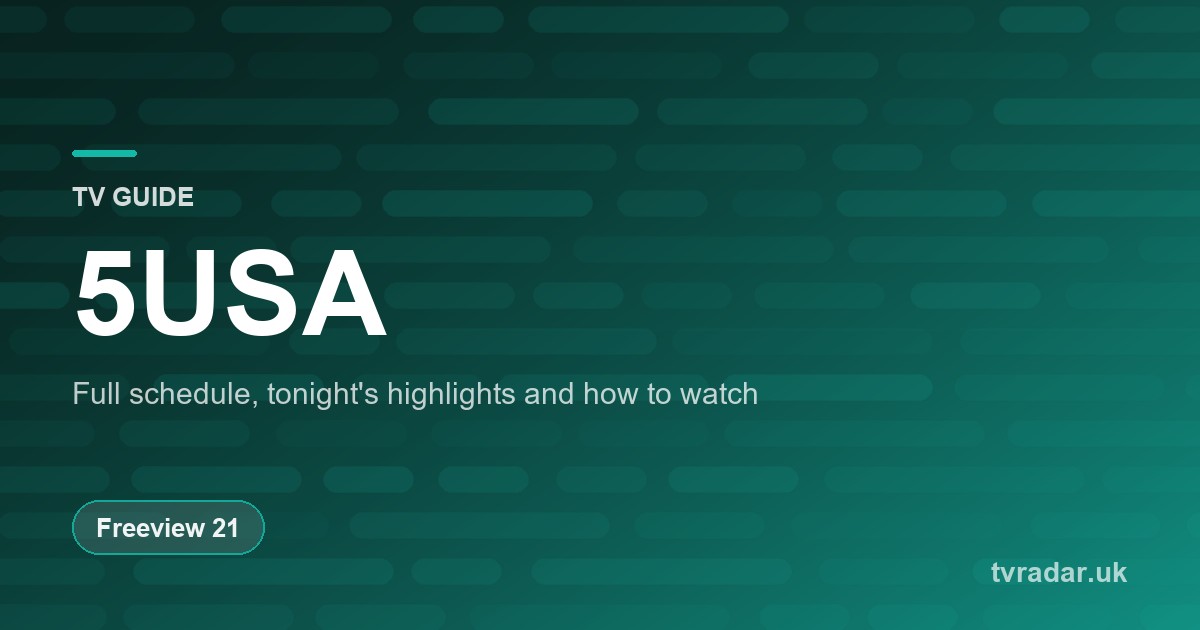5USA TV Guide: Listings, Schedule & What’s On 5USA Tonight