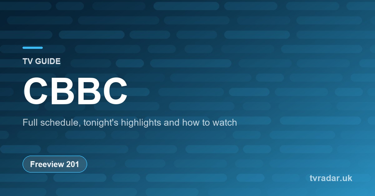 CBBC TV Guide: Listings, Schedule & What’s On CBBC Tonight