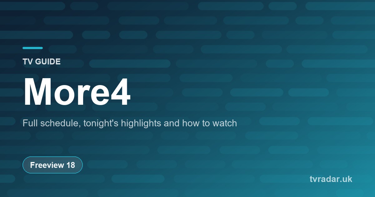 More4 TV Guide: Listings, Schedule & What’s On More4 Tonight