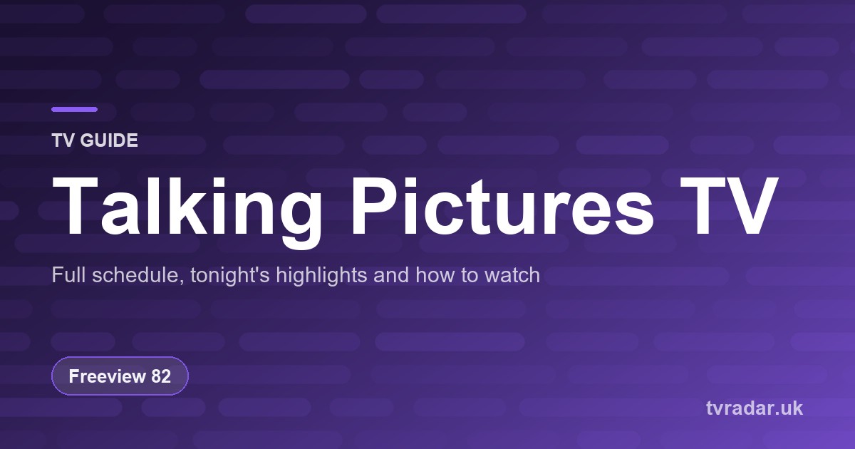 Talking Pictures TV TV Guide: Listings, Schedule & What’s On Talking Pictures TV Tonight