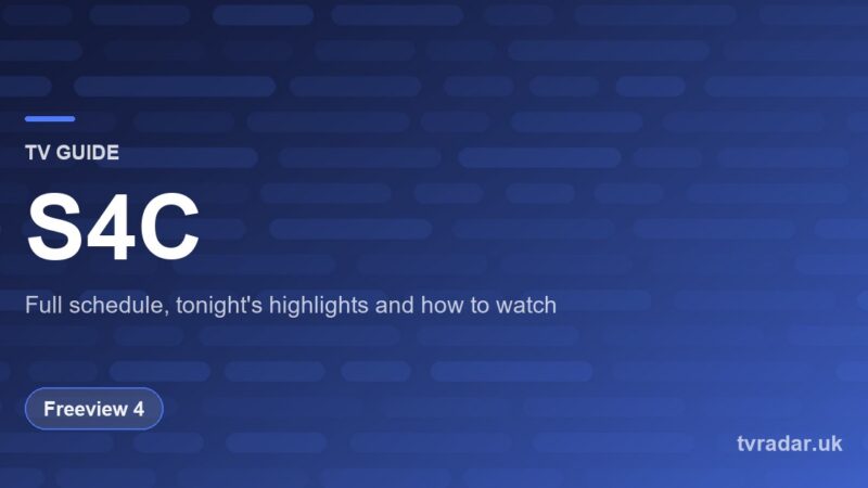 S4C TV Guide: Listings, Schedule & What’s On S4C Tonight