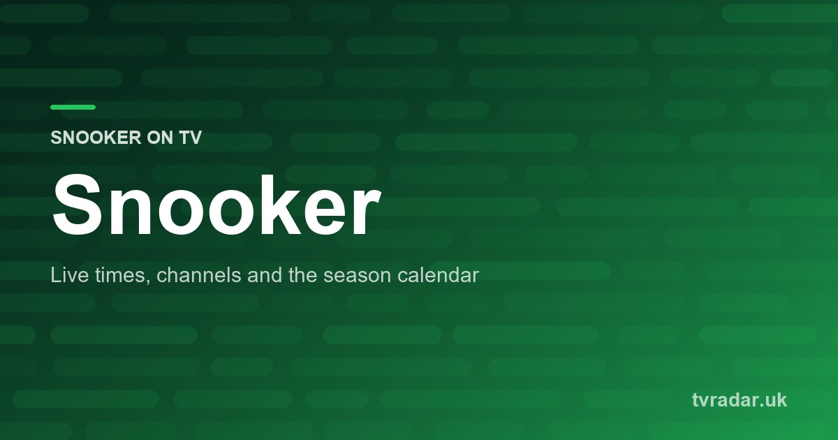 Snooker on TV Today: Live Times, Channels and the 2026/27 Calendar