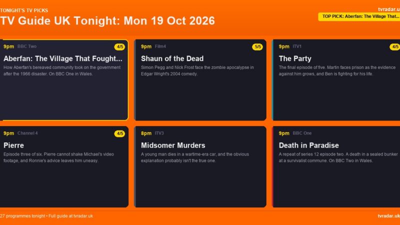 TV Guide UK Tonight: Mon 19 Oct 2026 – Aberfan, The Party Finale & Pierre