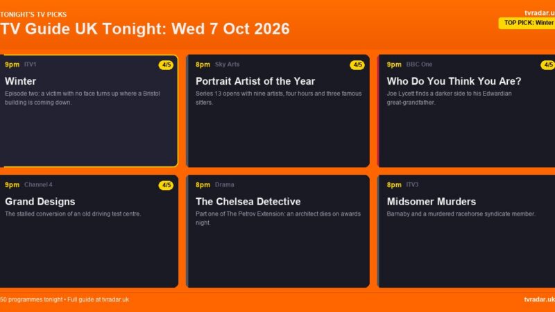 TV Guide UK Tonight: Wed 7 Oct 2026 – Winter, Portrait Artist of the Year & Who Do You Think You Are?
